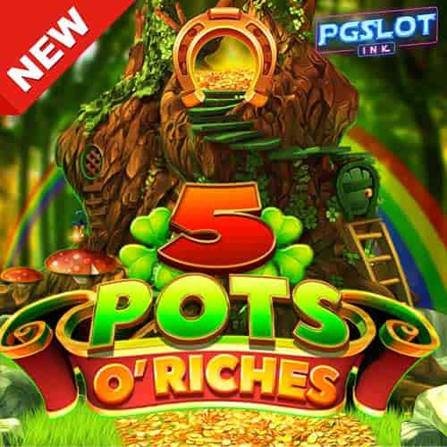 Banner 5 Pots o’ Riches ทดลองเล่นสล็อต ค่าย Blueprint Gaming